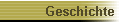 Geschichte